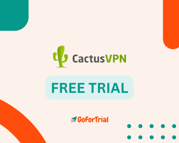 Cactus VPN Free Trial