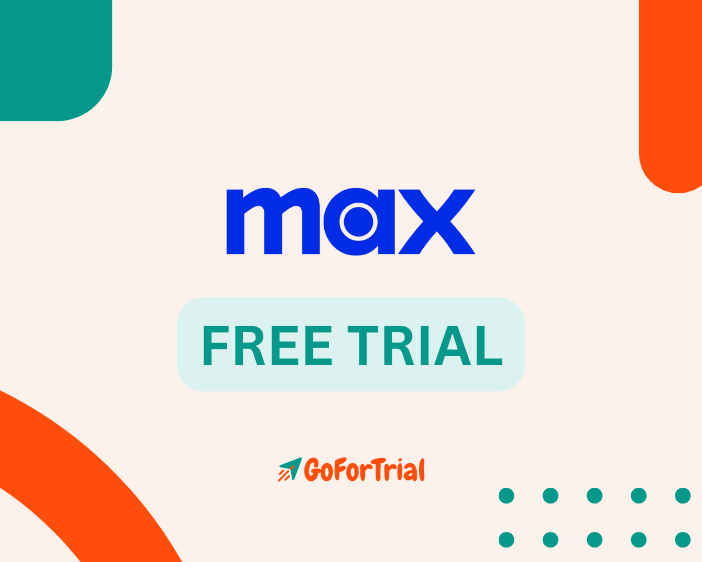 Max Free Trial